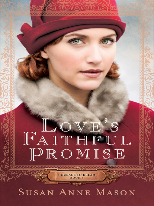Title details for Love's Faithful Promise by Susan Anne Mason - Available
